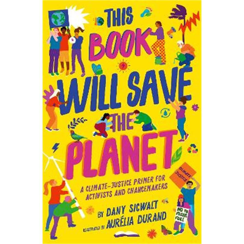 This Book Will Save the Planet (Paperback) - Dany Sigwalt